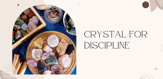 crystals for discipline