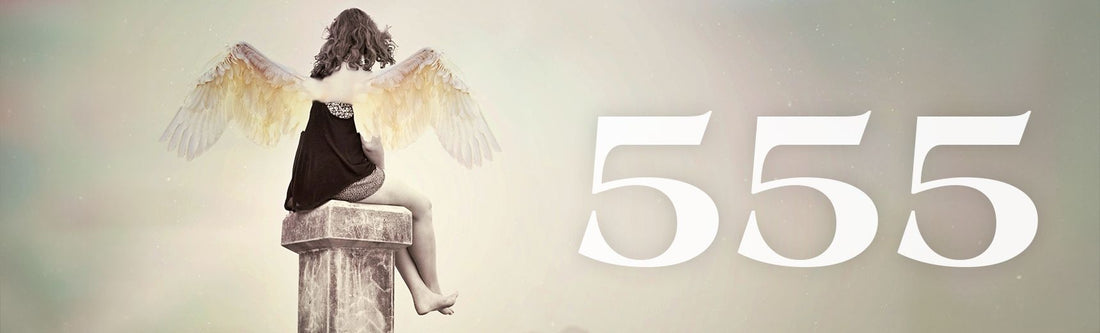 Angel Number 555 Overview