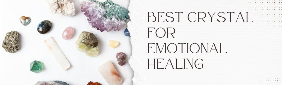 crystals for emotional healing