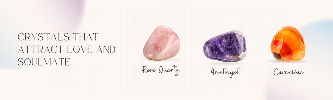 crystal that attract soulmate