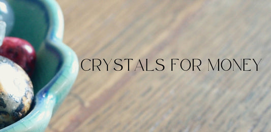 Crystals For Money
