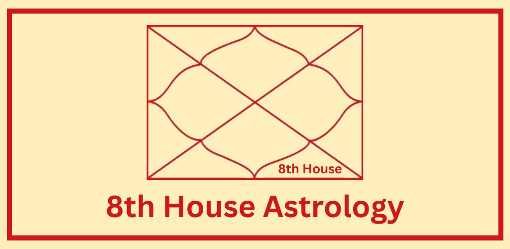 8th House Astrology