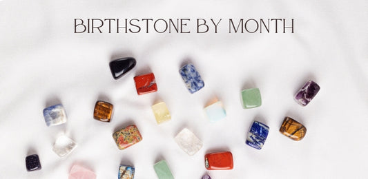 Birthstones by Month