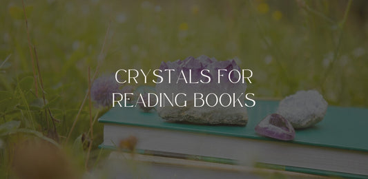Crystals For Reading Books