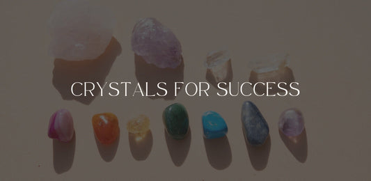 Crystals For Success