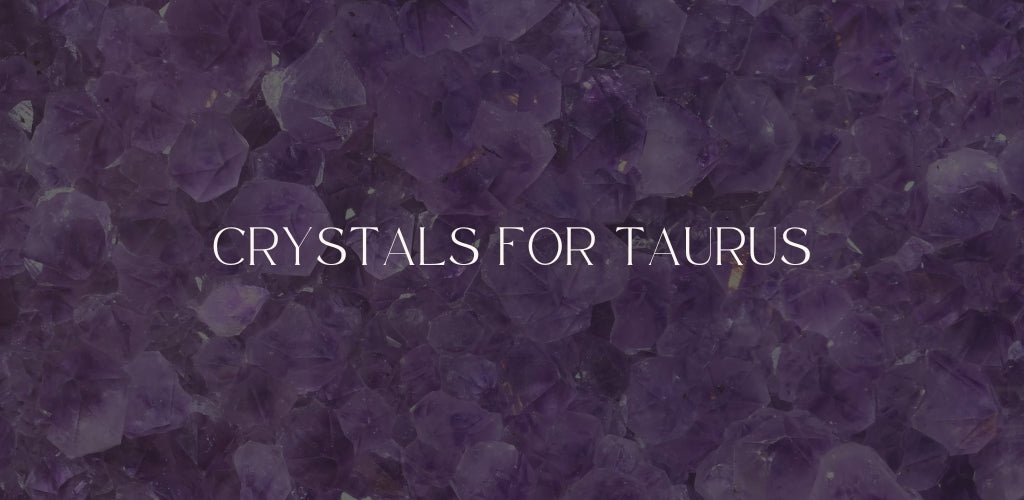 Crystals For Taurus