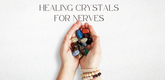 Healing Crystals For Nerves