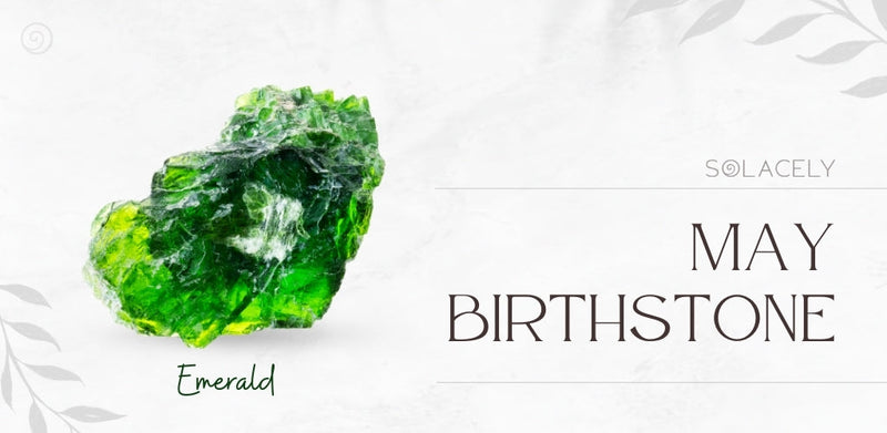May Birthstone - Emerald