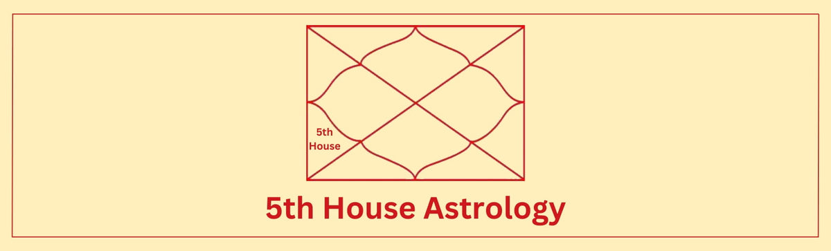 5th house astrology meaning