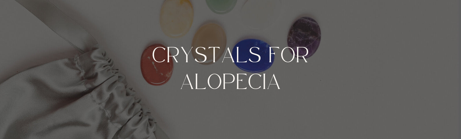 crystals for alopecia banner image
