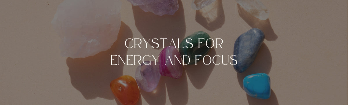 Crystals to Enhance Vitality