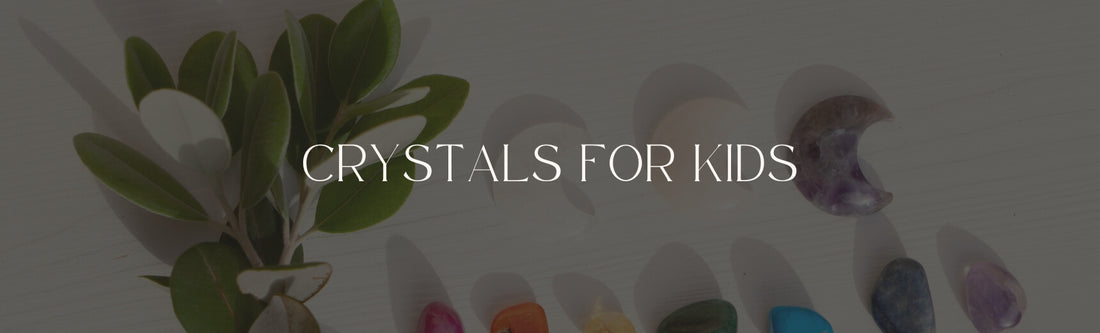 crystals for kids banner image