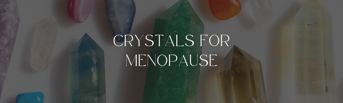 crystals for menopause bannerimage