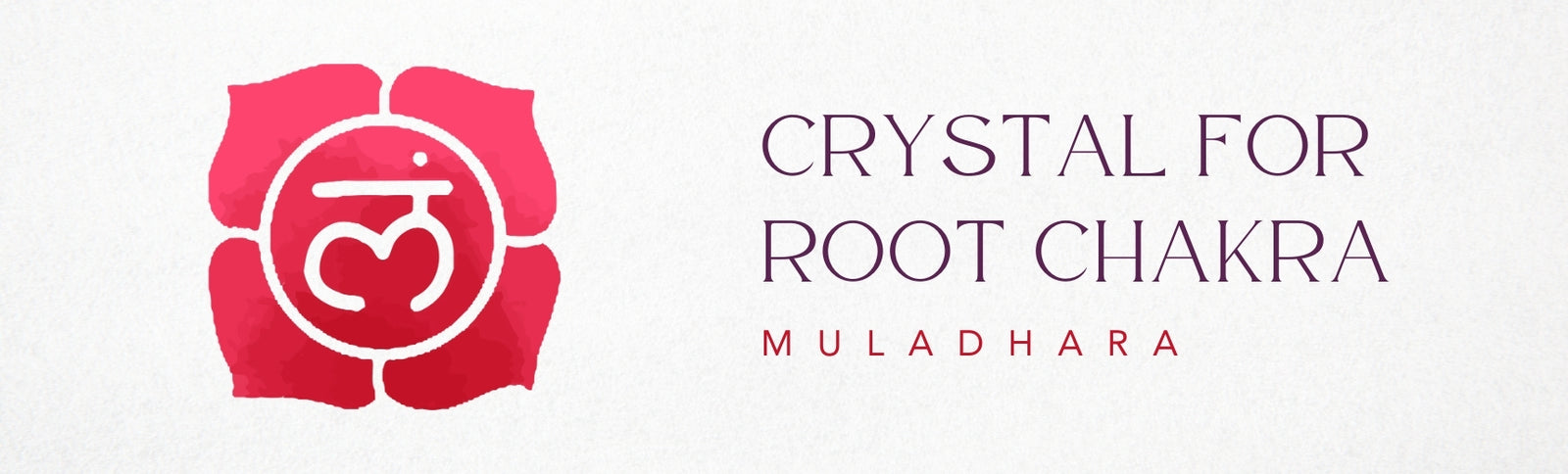 crystals for root chakra banner image