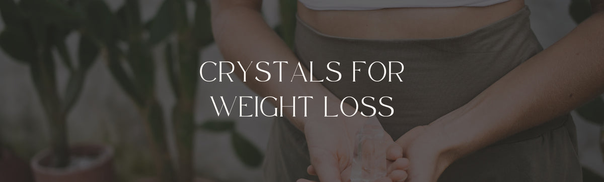 crystals for weight loss banner image