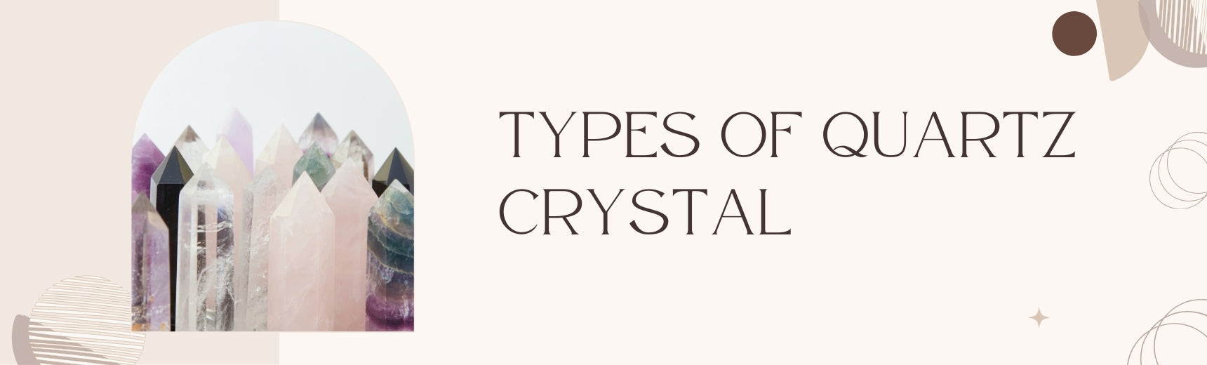 Types of Quartz Crystal: Properties, Uses, and Application – Solacely
